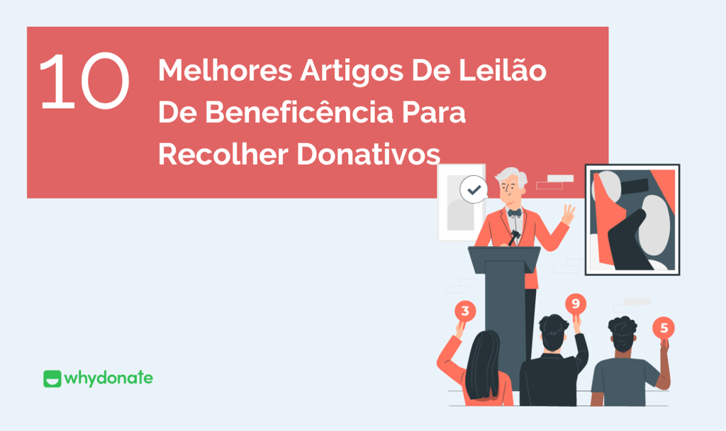 Melhores Artigos De Leilão De Beneficência Para Recolher Donativos