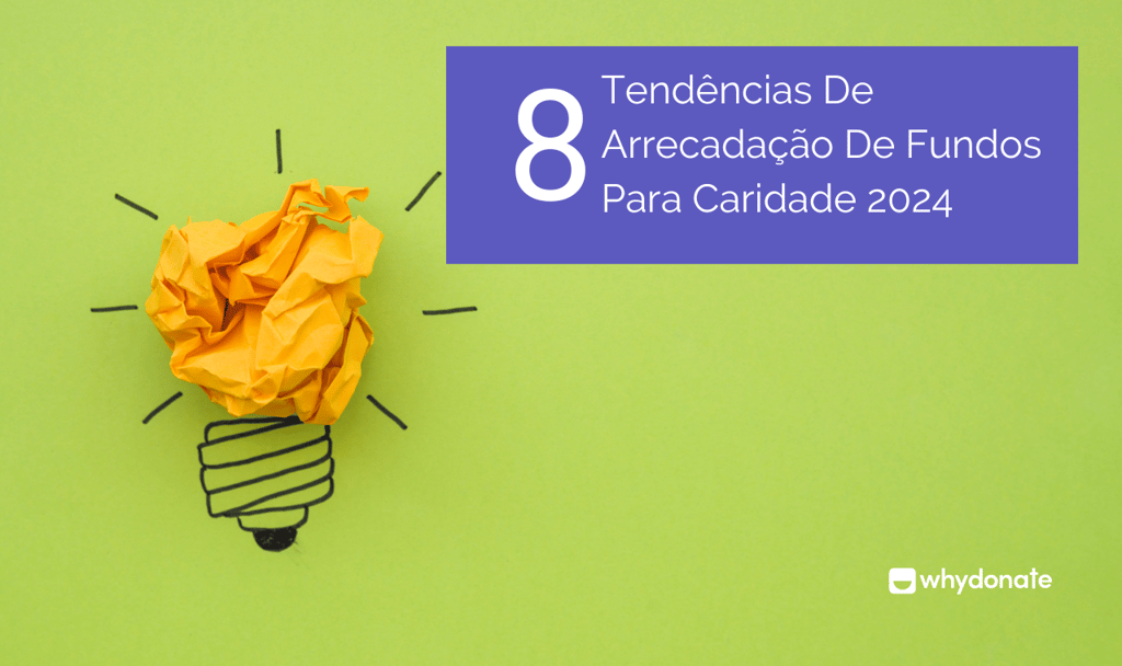 Tendências De Arrecadação De Fundos Para Caridade