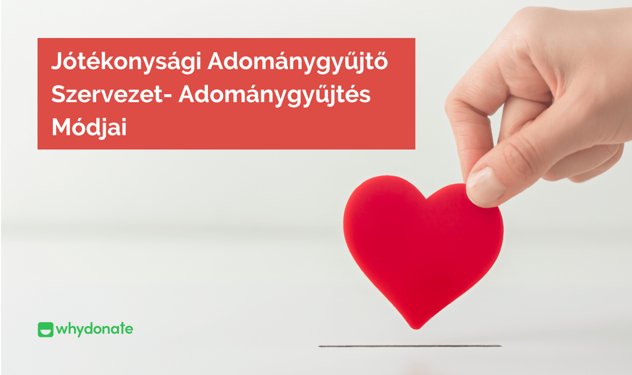 Adománygyűjtés Módjai