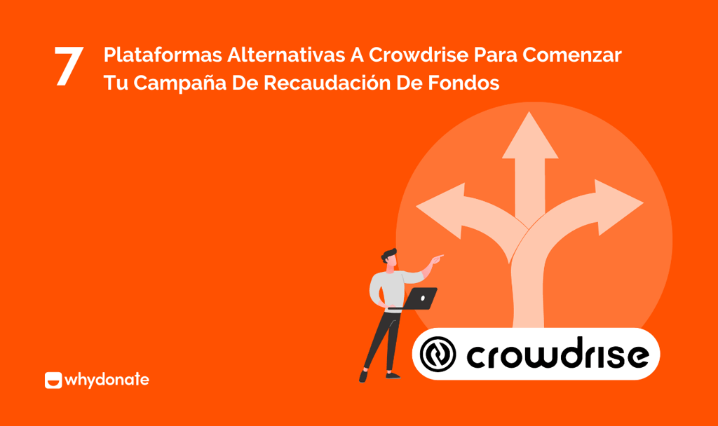 Plataformas Alternativas A Crowdrise Para Comenzar Tu Campaña De Recaudación De Fondos