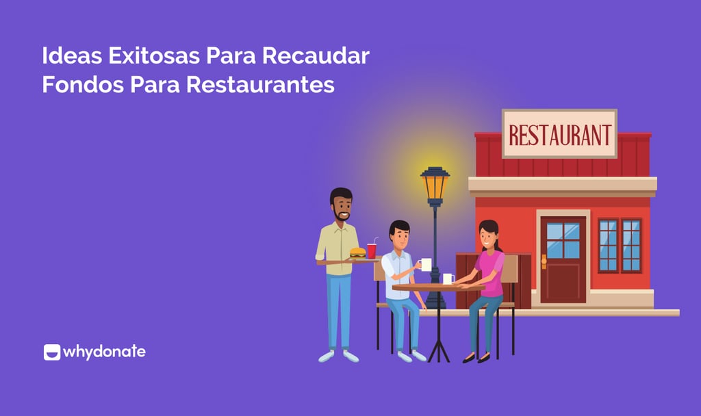 Las 8 Mejores Ideas Exitosas Para Recaudar Fondos Para Restaurantes