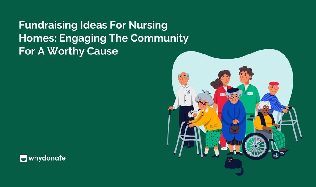 Fundraising Ideas For Nursing Homes