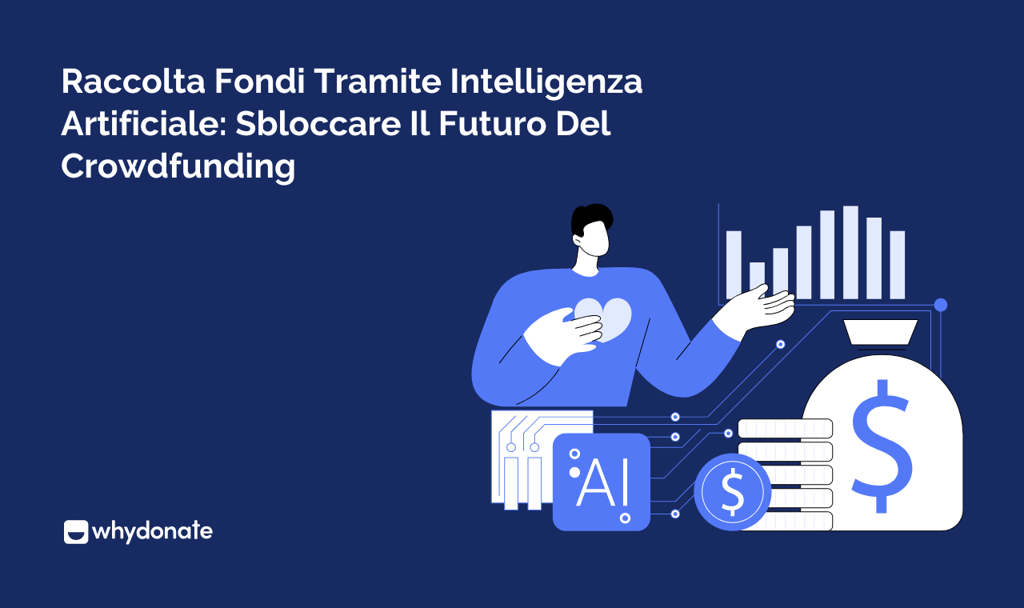 Raccolta Fondi Tramite Intelligenza Artificiale: Sbloccare Il Futuro Del Crowdfunding
