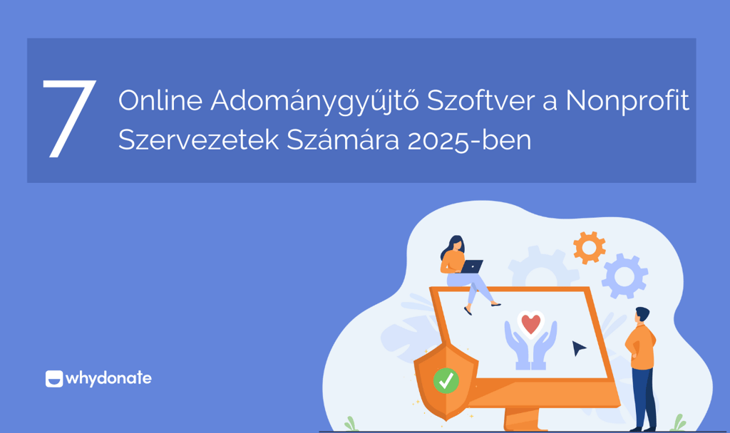Online Adománygyűjtő Szoftver Nonprofitoknak