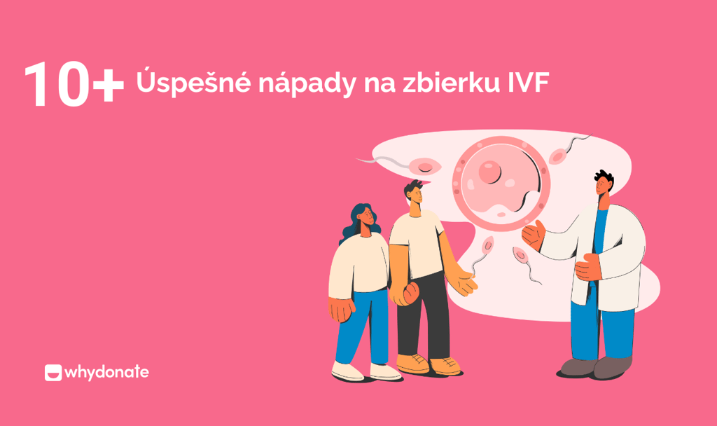 Úspešné nápady na zbierku IVF