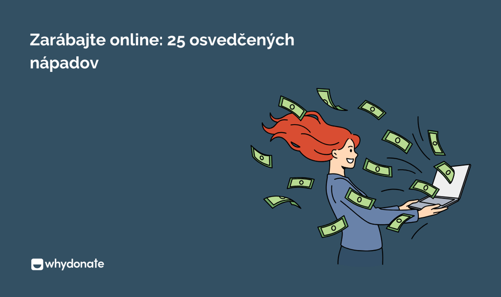 Zarábajte online: 25 osvedčených nápadov