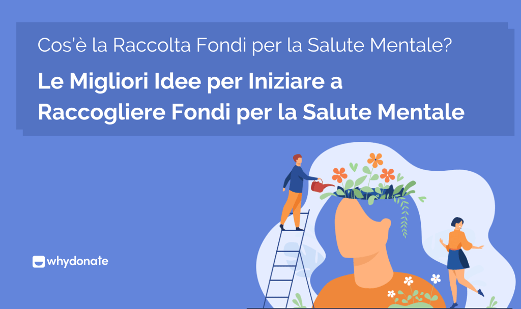 Idee per Raccolta Fondi Salute Mentale