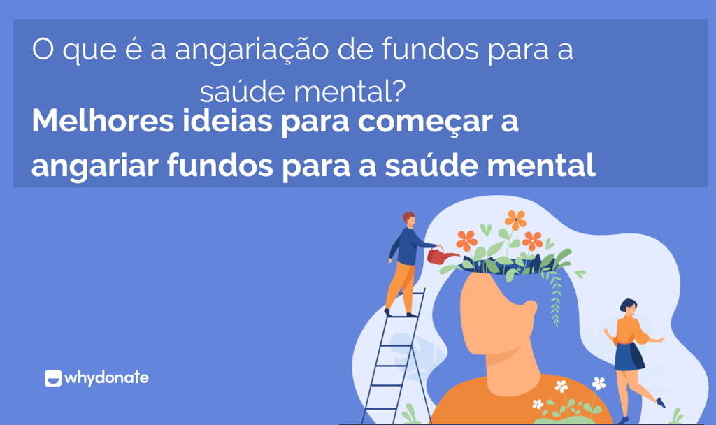 O que é a angariação de fundos para a saúde mental?