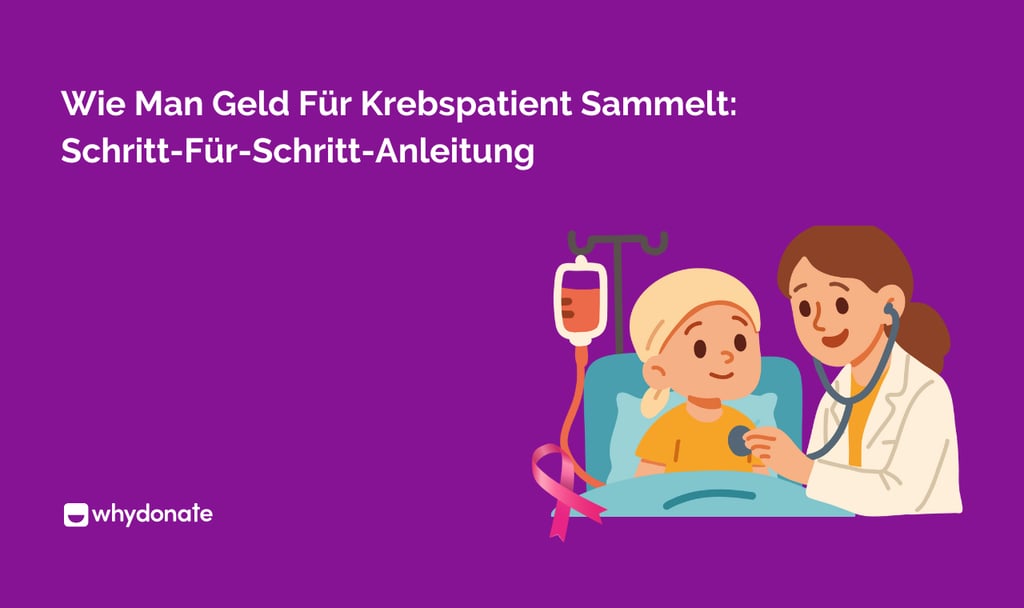 Wie Man Geld Für Krebspatient Sammelt: Schritt-Für-Schritt-Anleitung 16 Geld sammeln für Krebspatienten
