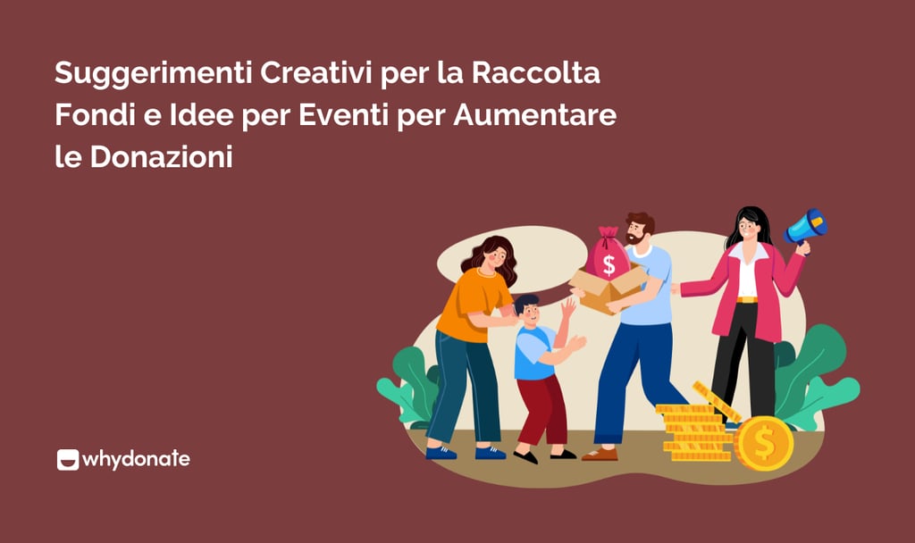 Suggerimenti Creativi per la Raccolta Fondi e Idee per Eventi per Aumentare le Donazioni 6 suggeriment raccolta fondi