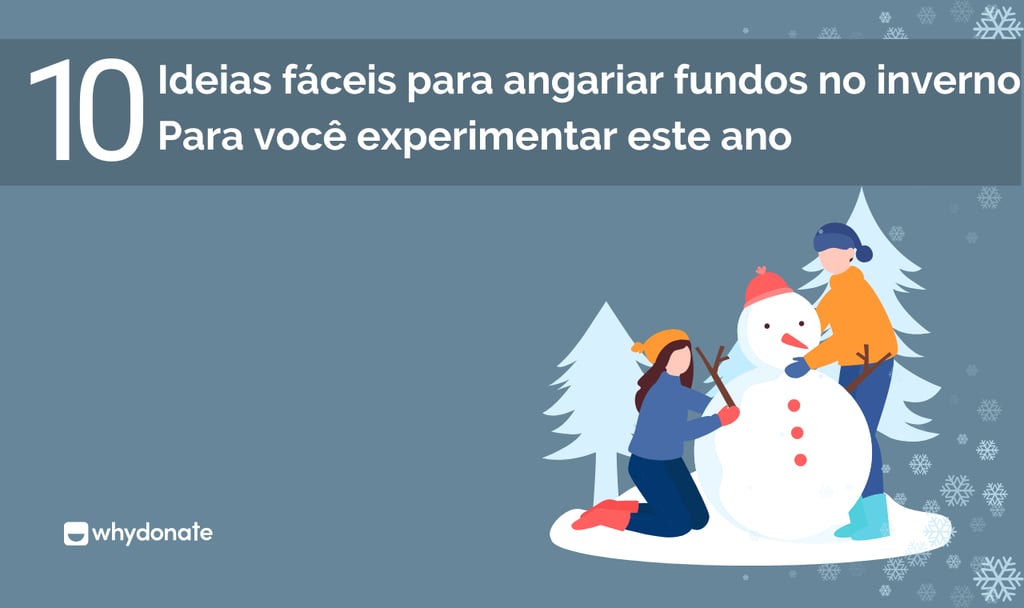 Ideias fáceis para angariar fundos no inverno Para você experimentar este ano