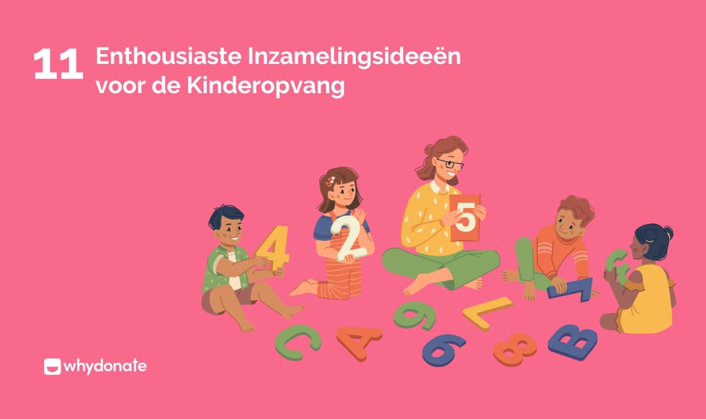 Enthousiaste inzamelingsideeën voor de kinderopvang