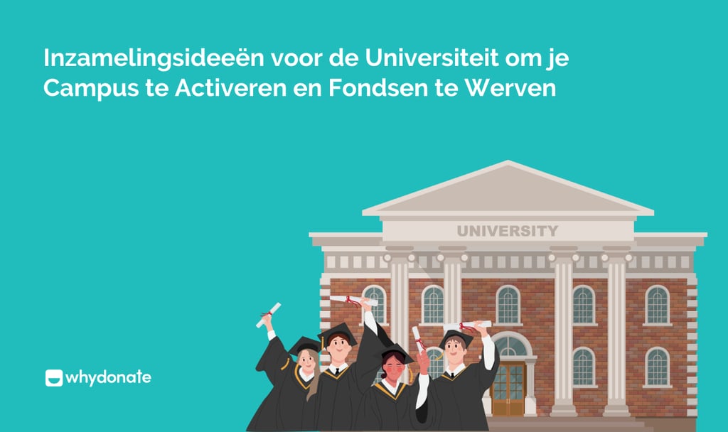 Inzamelingsideeën voor de universiteit om je campus te activeren en fondsen te werven