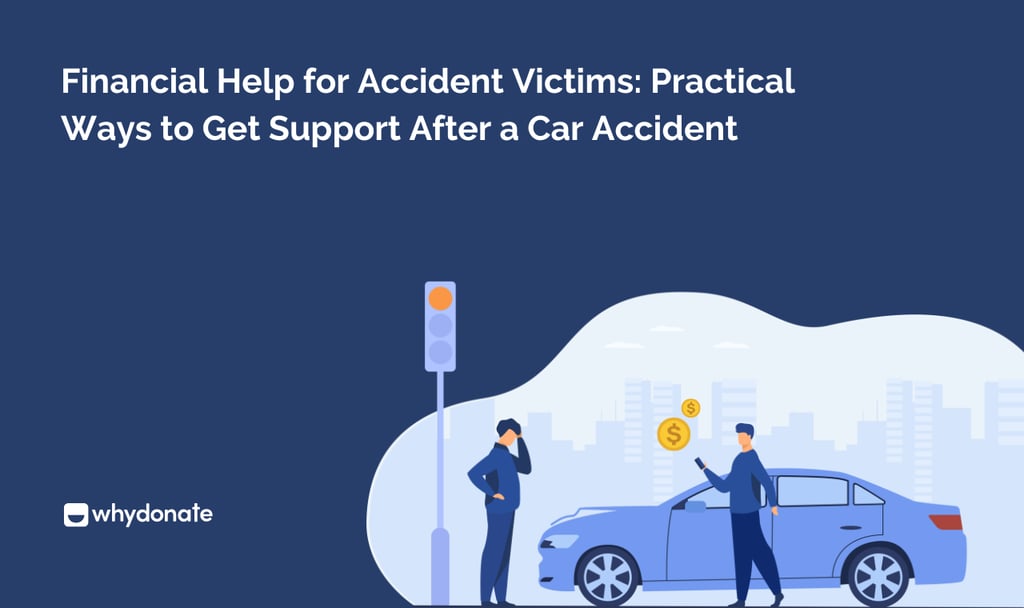 Financial Help for Accident Victims Practical Ways to Get Support After a Car Accident