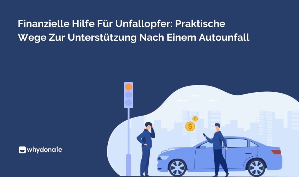 Finanzielle Hilfe Für Unfallopfer