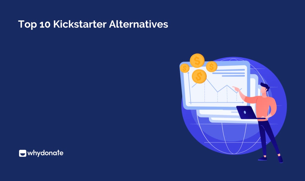 Top 10 Kickstarter Alternatives for Your Next Campaign 8 Top 10 Kickstarter Alternatives for Your Next Campaign