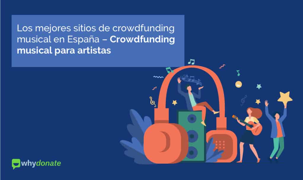 Mejores Sitios de Crowdfunding para Música en España – Crowdfunding Música para Artistas