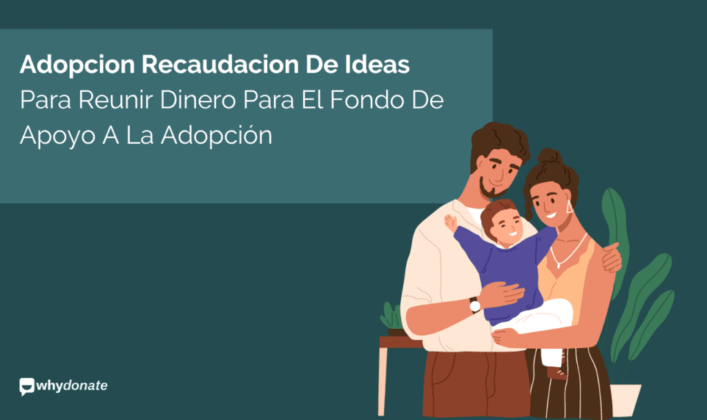 Adopcion Recaudacion De Ideas Para Reunir Dinero Para El Fondo De Apoyo A La Adopción