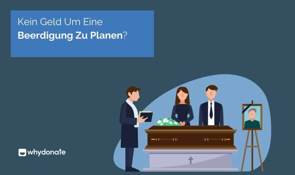 Crowdfunding fur Beerdigungen 2 Starten Sie eine Crowdfunding-Kampagne für Beerdigungen - Holen Sie sich Hilfe beim Fundraising für Beerdigungen