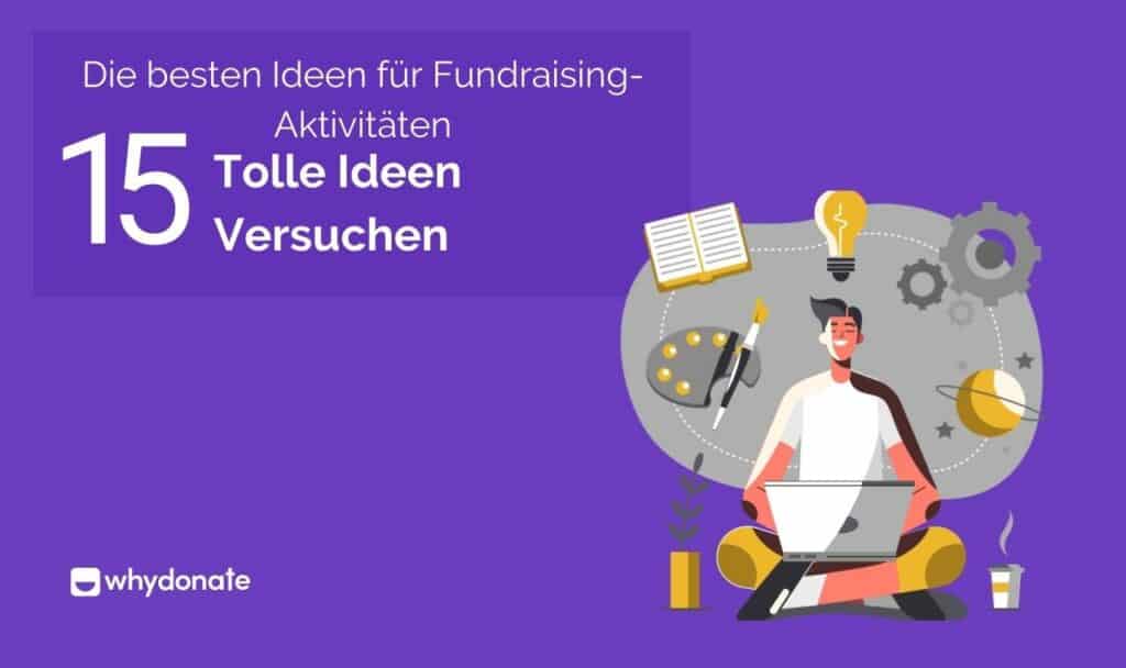besten Ideen für Fundraising-Aktivitäten