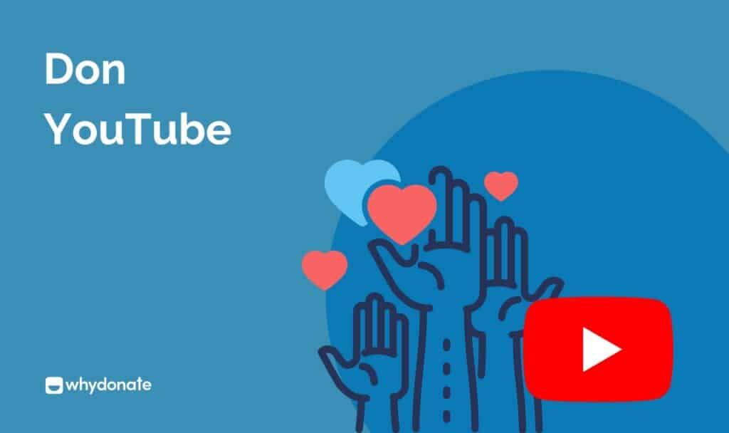 YouTube Giving 1 Dons YouTube: Comment Démarrer Une Campagne De Collecte De Fonds?