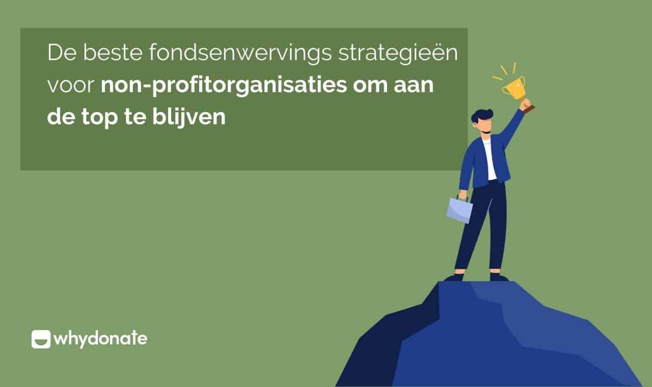 Fondsenwervings Strategieën Voor Nonprofit | Fondsenwervings Technieken