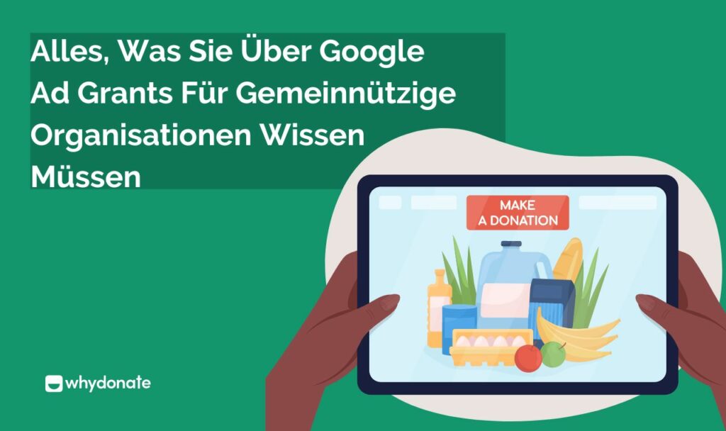 Alles Was Sie Uber Google Ad Grants Fur Gemeinnutzige Organisationen Wissen Mussen Alles, Was Sie Über Google Ad Grants für Gemeinnützige Organisationen Wissen Müssen