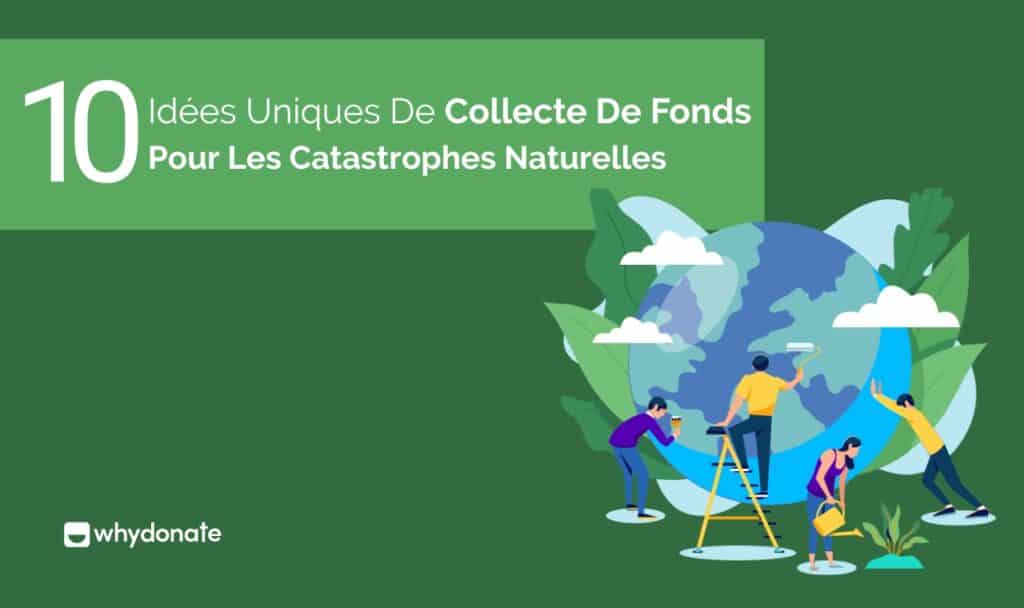 Collecte De Fonds Pour Les Catastrophes Naturelles