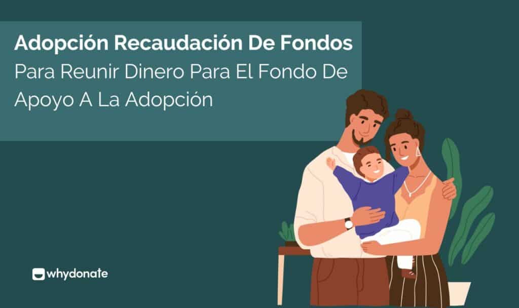 Ideas De Recaudación De Fondos Para La Adopción
