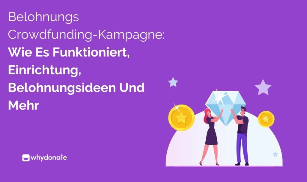 Belohnungs Crowdfunding Kampagne Wie Es Funktioniert Einrichtung Belohnungsideen Und Mehr Reward-Crowdfunding-Kampagne: Wie Sie Funktioniert, Einrichtung, Belohnungsideen Und Mehr