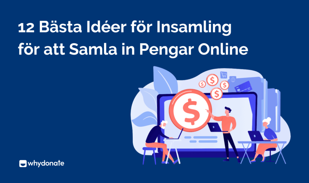 12 Bästa Idéer för Insamling för att Samla in Pengar Online