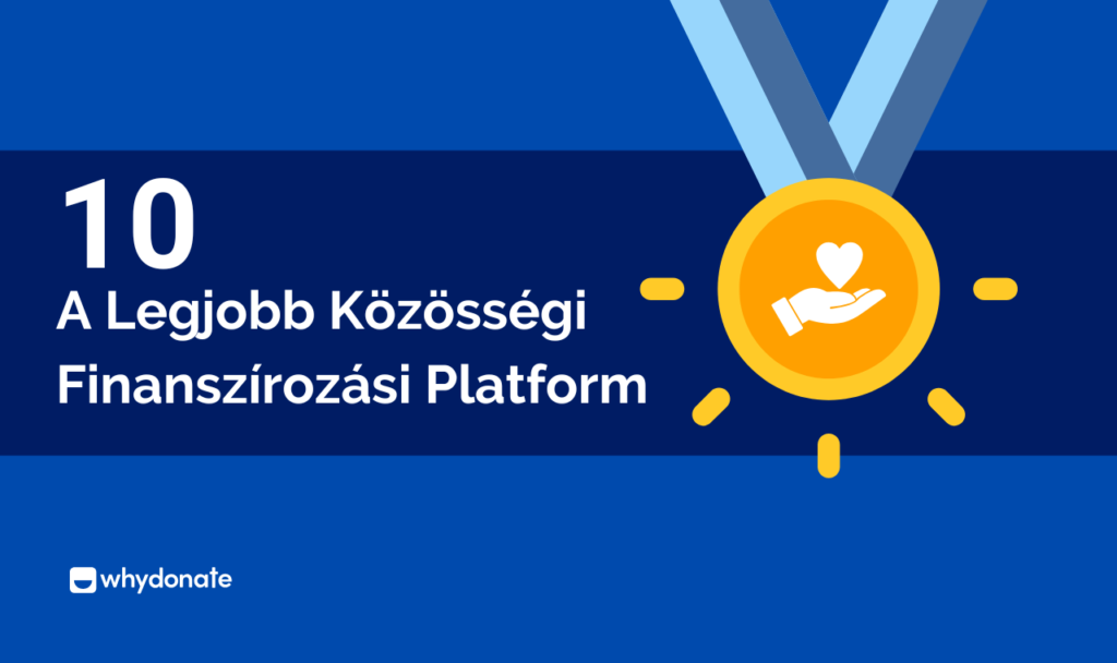 A legjobb közösségi finanszírozási platform