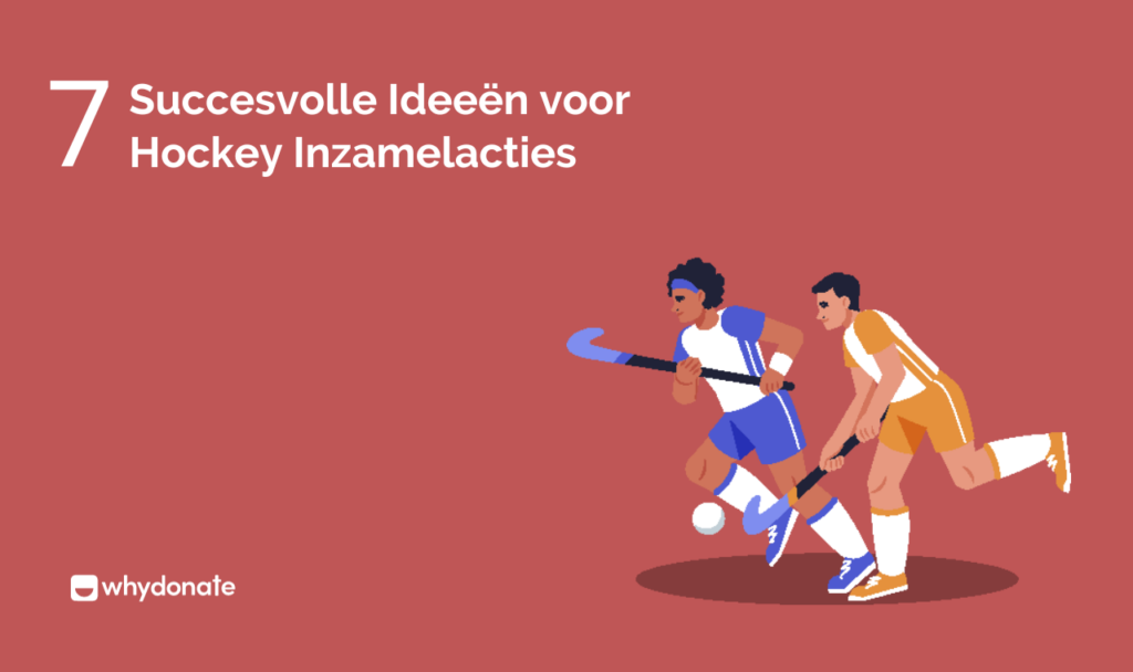Ideeën voor Hockey Inzamelacties
