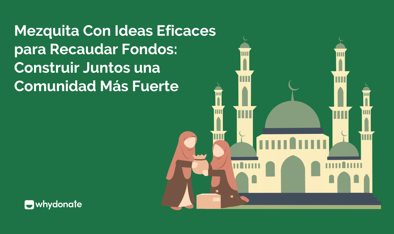 Mezquita Ideas De Recaudacion De Fondos | WhyDonate