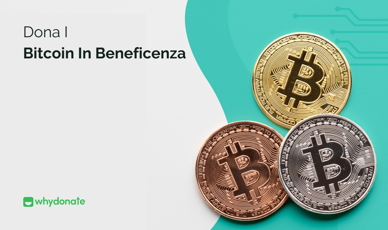 Guida Alla Donare Bitcoin In Beneficenza | WhyDonate