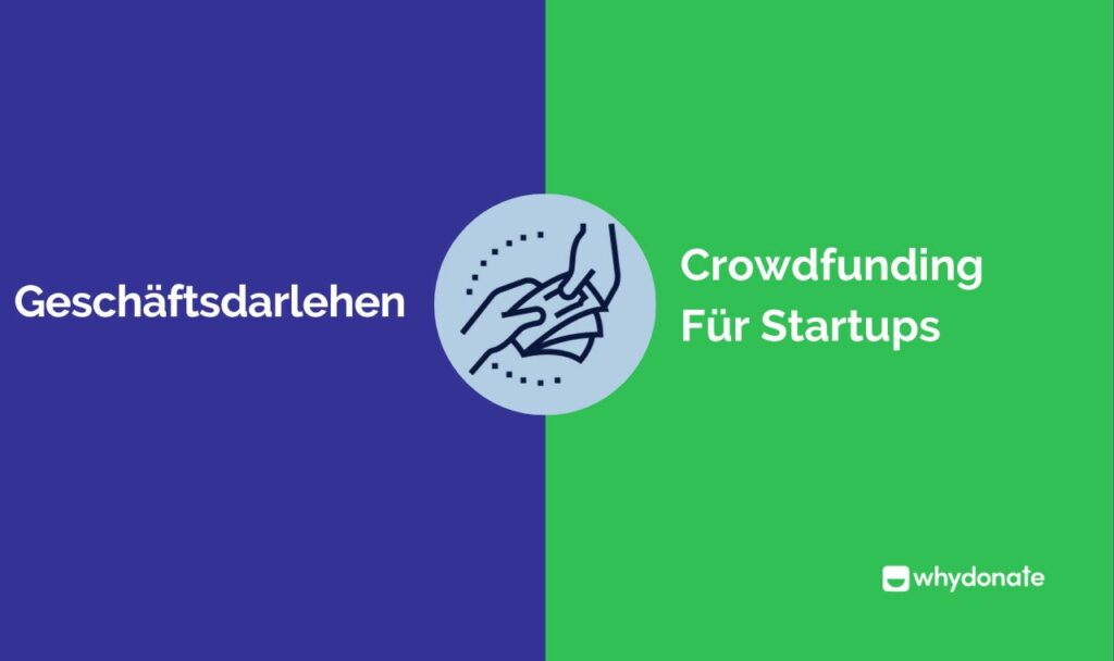 Geschäftsdarlehen vs. Crowdfunding Für Startups