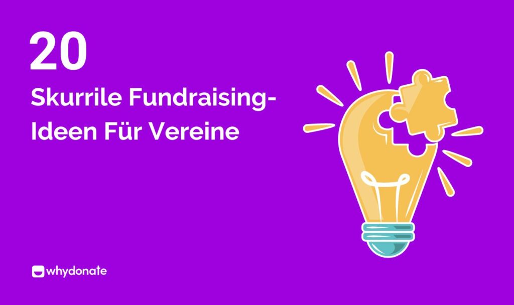 Skurrile Fundraising Ideen Fur Vereine 20 Originelle Fundraising-Ideen Für Vereine