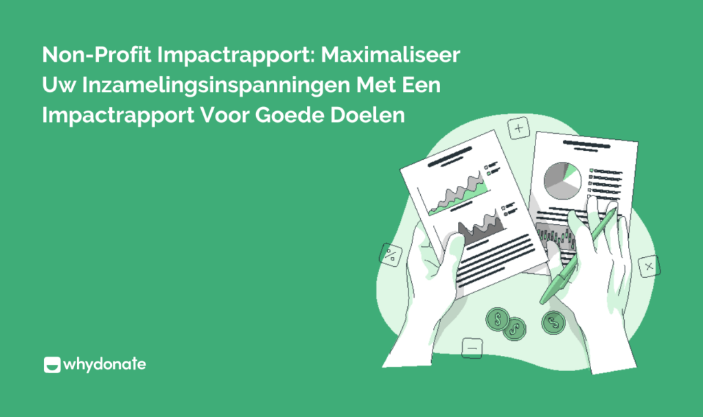 Non Profit Impactrapport Maximaliseer Uw Inzamelingsinspanningen Met Een Impactrapport Voor Goede Doelen Non-profit Impactrapport: Maximaliseer uw inzamelingsinspanningen met een Impactrapport voor Goede Doelen