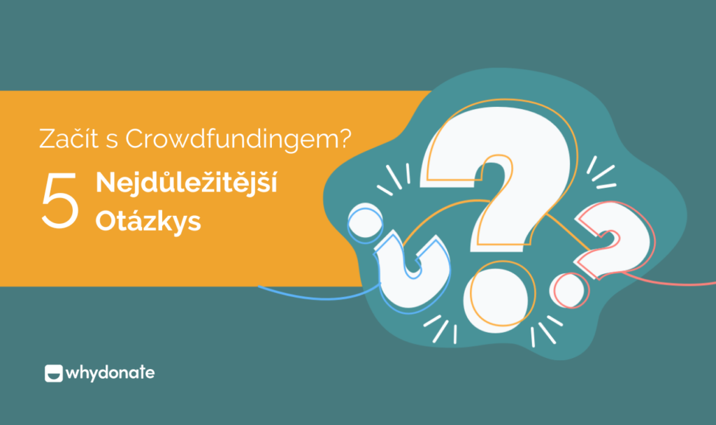 začít s crowdfundingem