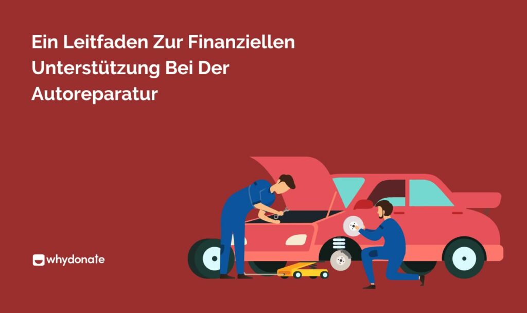 Ein Leitfaden Zur Finanziellen Unterstutzung Bei Der Autoreparatur Ein Leitfaden Zur Finanziellen Unterstützung Bei Der Autoreparatur