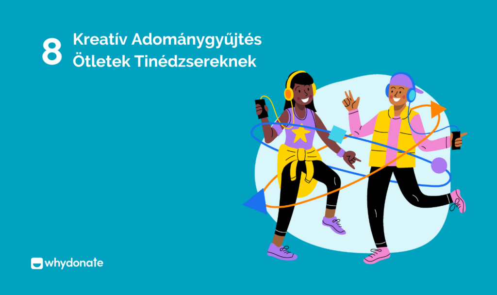 Adománygyűjtés Ötletek Tinédzsereknek