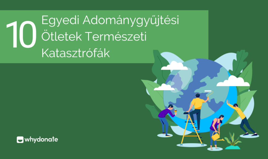 Adománygyűjtési Ötletek Természeti Katasztrófák