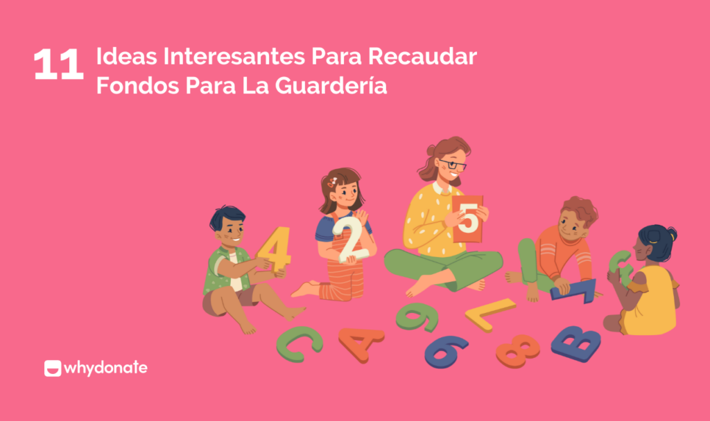 Ideas Interesantes Para Recaudar Fondos Para La Guardería