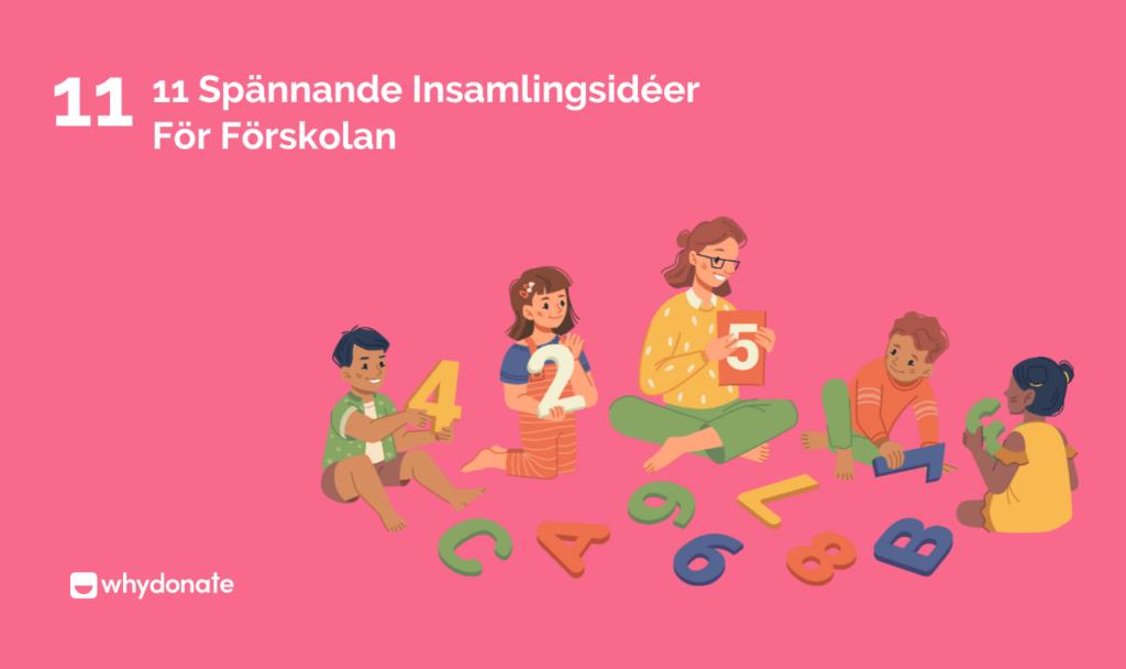 Insamlingsidéer För Förskolan