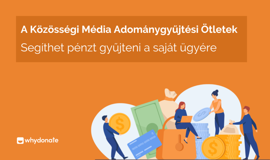 Közösségi Média Adománygyűjtési Ötletek