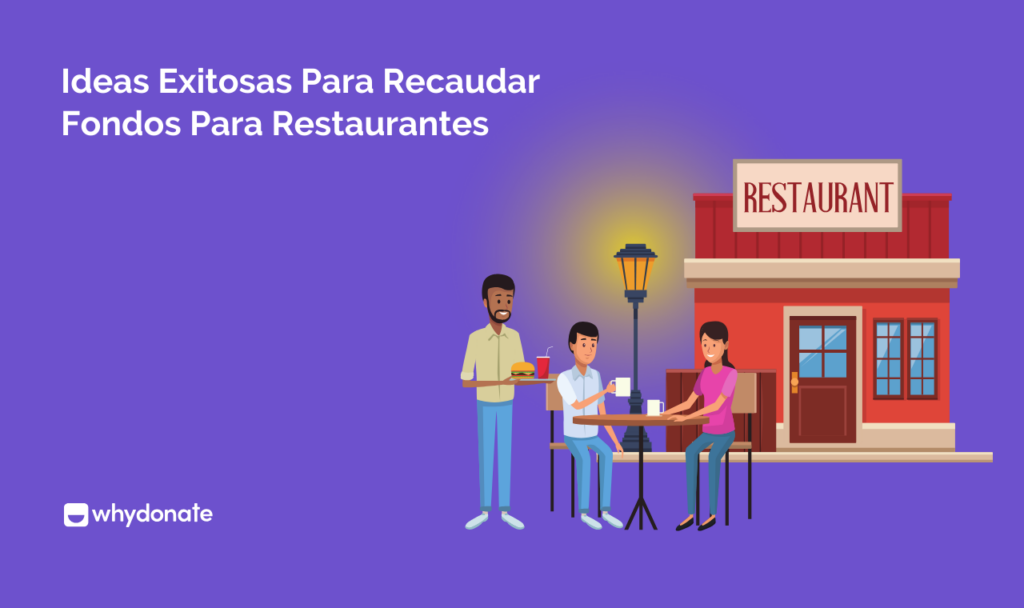 Las 8 Mejores Ideas Exitosas Para Recaudar Fondos Para Restaurantes