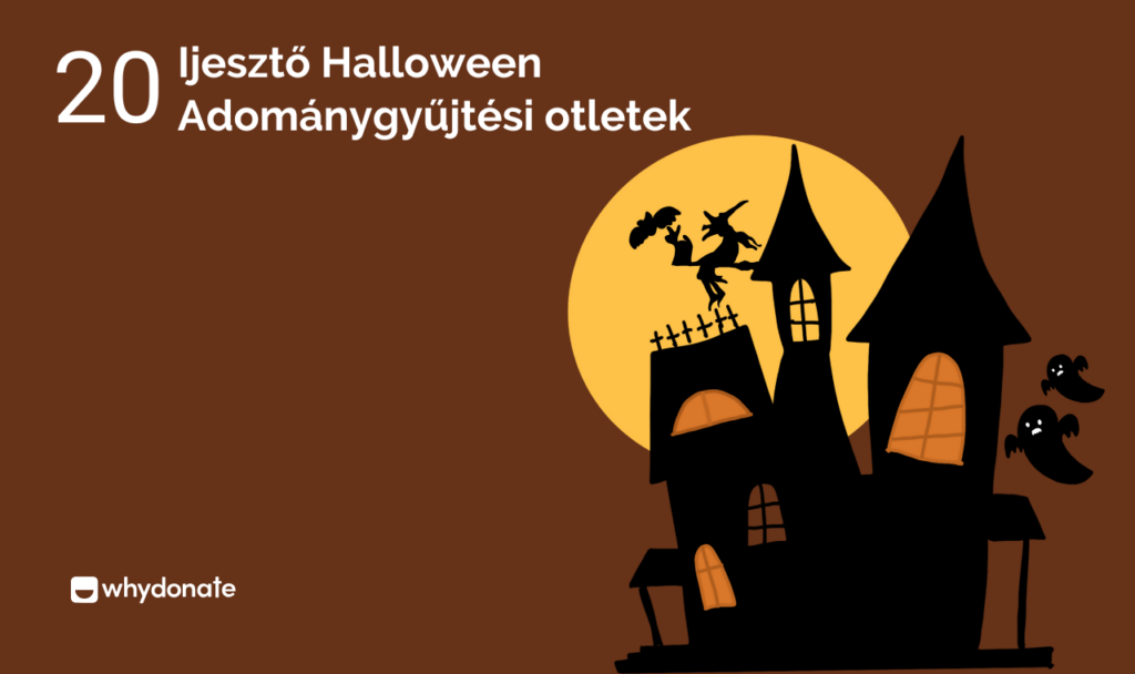 20 Ijesztő Halloween Adománygyűjtési otletek