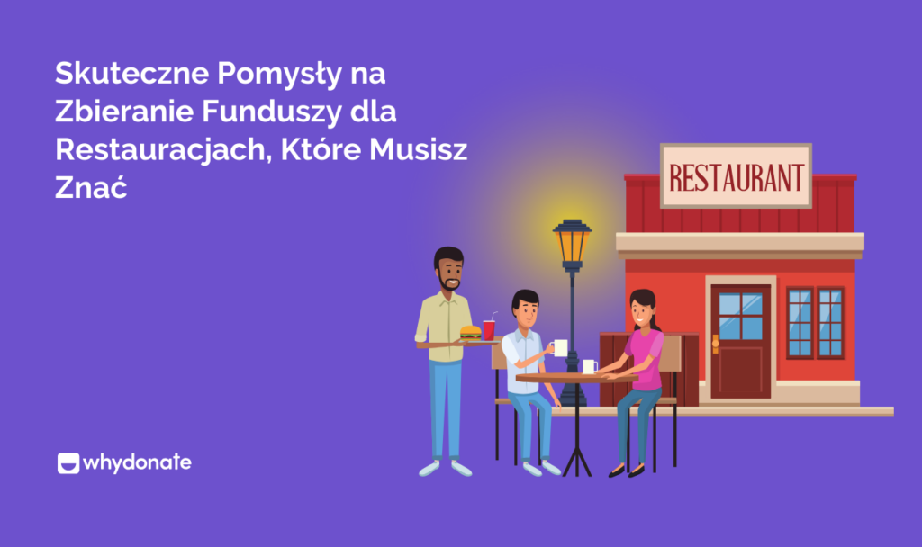 Pomysły na zbieranie funduszy dla restauracji