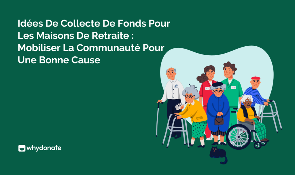 Idees De Collecte De Fonds Pour Les Maisons De Retraite