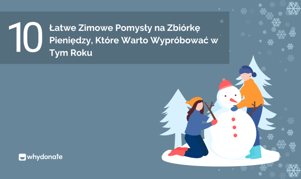 Zimowe Pomysły na Zbiórkę Pieniędzy